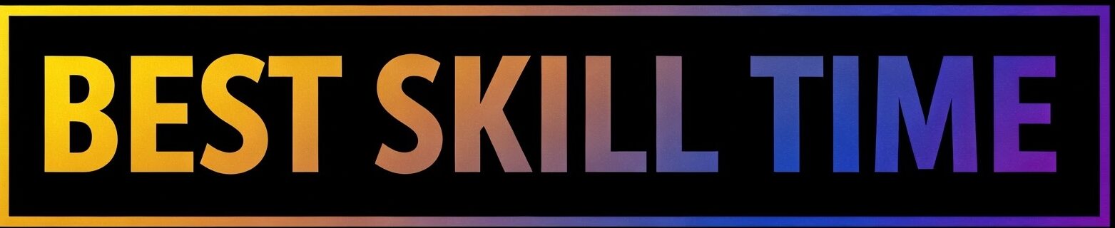 Best Skill Time
